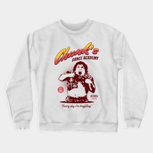 Chunk's Dance Academy Crewneck Sweatshirt